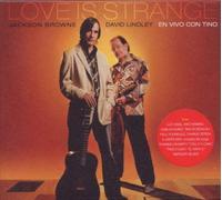 Love Is Strange by Jackson Browne, David Lindley (2010) Audio CD