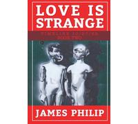 Love is Strange (Timeline 10/27/62)