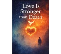 Love Is Stronger than Death