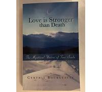 Love Is Stronger Than Death: The Mystical Union of Two Souls