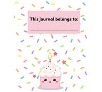 Love is Sweet: Cupcake Journal Notebook for Kids | 110 pages, 7.5 x 9.25"