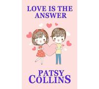 Love Is The Answer: A collection of 24 short stories (Romance stories)