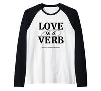 Love is the Greatest Commandment in Motion, Walk in Love Raglan Baseball Tee