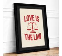 Love Is The Law Typography Framed Wall Art Print A1 Black