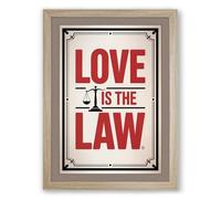 Love Is The Law Typography Framed Wall Art Print A3 (42×29.7cm) Oak, Wall Decor for Living Room, Bedroom, Office & Home, Ready to Hang, Art Gift