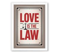 Love Is The Law Typography Framed Wall Art Print A3 (42×29.7cm) White, Wall Decor for Living Room, Bedroom, Office & Home, Ready to Hang, Art Gift