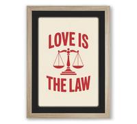 Love Is The Law Typography Framed Wall Art Print A4 (29.7×21cm) Oak, Wall Decor for Living Room, Bedroom, Office & Home, Ready to Hang, Art Gift