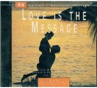 Love is the Message (25 tracks) - Love is the Message