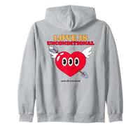 Love Is Unconditional And All You Need (Positive Statement) Zip Hoodie