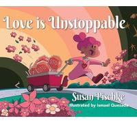 Love Is Unstoppable