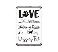Love Is Wet Noses Slobbery Kisses And A Wagging Tail Funny Vintage Metal Tin Pet Signs For Home Door Lawn Gate Fence Wall Decor 12X8 Inch Hanging Plaque
