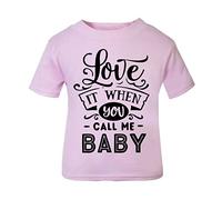 Love it When You Call me Baby (Romantic Quotes for Couples, Anniversary) Short Sleeve Cotton Toddler t Shirt, 2-3 Years, Pastel Pink