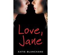 Love, Jane: A psychological thriller
