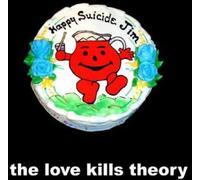 Love Kills Theory - Happy Suicide Jim