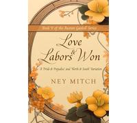 Love & Labors Won: 5 (Austen Gaskell)