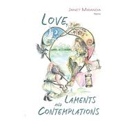 Love, Laments and Contemplations