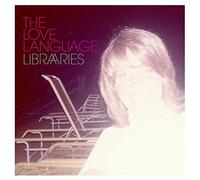Love Language - Libraries [VINYL]