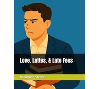 Love, Lattes, & Late Fees