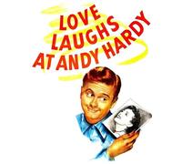 Love Laughs at Andy Hardy