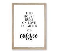 Love Laughter and Coffee Typography Framed Print | A2 Oak Framed Wall Art | Ready to Hang | Modern Love Picture | Living Room Bedroom Lounge Office