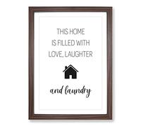 Love Laughter and Laundry Typography Framed Print | A2 Walnut Framed Wall Art | Ready to Hang | Modern Love Picture | Living Room Bedroom Lounge Office