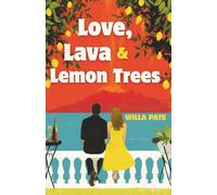 Love, Lava & Lemon Trees: A Sicily Travel Romance (Love's Latitude)