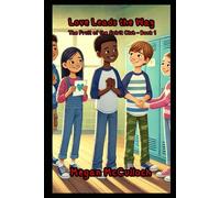 Love Leads the Way: Book1 (The Fruit of the Spirit Club)