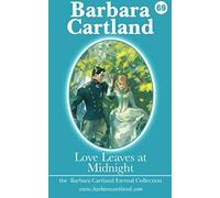 Love Leaves at Midnight: Volume 69 (The Eternal Collection)
