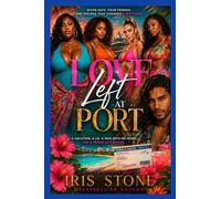 Love Left at the Port
