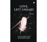 Love, Left Unsaid