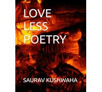 LOVE LESS POETRY