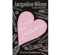 Love Lessons by Wilson, Jacqueline (June 1, 2006) Paperback