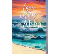 Love Letters from Abba: A Daily Devotional: 0
