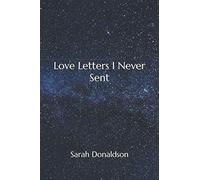 Love Letters I Never Sent
