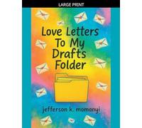 Love Letters To My Drafts Folder