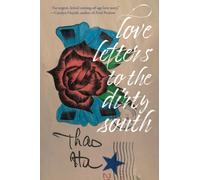 Love Letters to the Dirty South