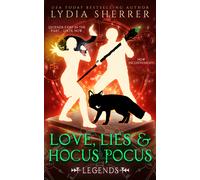 Love, Lies, and Hocus Pocus Legends