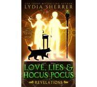 Love, Lies, and Hocus Pocus Revelations