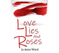 Love Lies and Roses