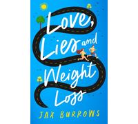 Love, Lies and Weight Loss