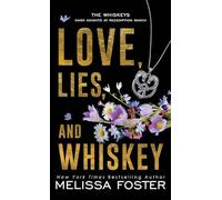 Love, Lies, and Whiskey: Doc Whiskey (Special Edition Hardback): 5 (The Whiskeys: Dark Knights at Redemption Ranch)