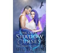Love, Lies & Shadow Curses (The Night Academy)