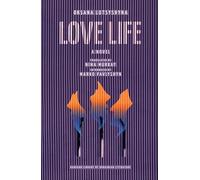 Love Life (Harvard Library of Ukrainian Literature)