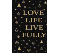 Love Life,Live Fully: Ideas Live Here.Your Story Starts Here.Your Space To Write