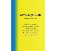 Love ... Light ... Life