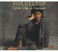 Love Like A Rocket CD German Mercury 1986 by Bob Geldof