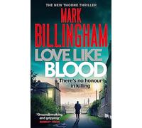 Love Like Blood (Tom Thorne Novels)
