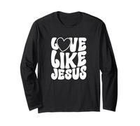 Love Like Jesus Christian Faith Message Long Sleeve T-Shirt