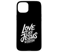 Love Like Jesus No Exceptions Christian Spirit Case for iPhone 15 Plus