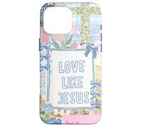 Love Like Jesus Patchwork Coquette Preppy Grandma Millennial Case for iPhone 16 Pro Max